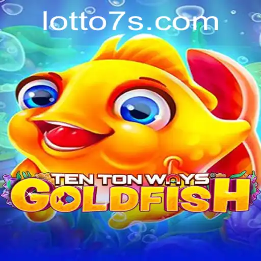 Discover the Excitement of TenTonWaysGoldfish: A Dive into the Game Revolutionizing Lotto 7